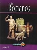 Cover of: Los Romanos / The Romans (Grandes Civilizaciones) by John Guy