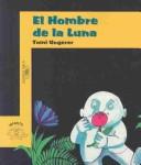 Cover of: El Hombre De LA Luna (Historias Para Dormir)