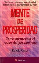 Cover of: Mente De Prosperidad / Prosperity Mind: Como Aprovechar El Poder Del Pensamiento / How to Harness the Power of Thought