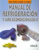Manual De Refrigeracion Y Aire Acondicionado by Luis Lesur