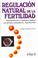 Cover of: Regulacion natural de la fertilidad : Manual practico y facil para aplicar los metodos naturales de reproduccion / Controlling Fertility Naturally