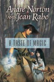 Cover of: A Taste of Magic by Andre Norton (duplicate), Jean Rabe