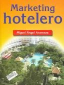 Cover of: Marketing hotelero