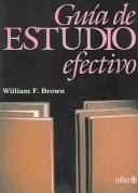 Cover of: Guia De Estudio Efectivo