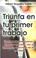 Cover of: Triunfa En Tu Primer Trabajo / Be Successful in your First Job