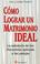 Cover of: Como Lograr Un Matrimonio Ideal / Meditations on Proverbs for Couples