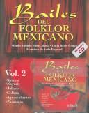 Cover of: Bailes Del Folklor Mexicano/ Mexican Folklore Dances