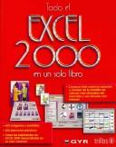 Cover of: Todo El Excel 2000/ Total Excel 2000: En Un Solo Libro / in One Book (Computacion / Computation)