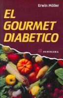 Cover of: El gourmet diabetico/ The Diabetic Gourmet