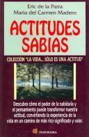 Cover of Actitudes Sabias/ Wise Attitudes by Eric De La Parra