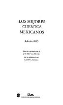 Los mejores cuentos mexicanos by José Manuel Prieto González