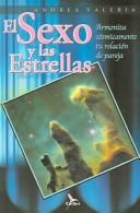 Cover of: El Sexo Y Las Estrellas/Sex and the Stars by Andrea Valeria