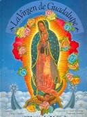 Cover of: La Virgen de Guadalupe