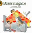 Cover of: Besos Magicos/ Magic Kisses (En Cuento) by Ana Maria Machado