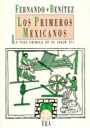 Cover of: Los primeros mexicanos
