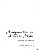 Cover of: Mariposas diurnas del Valle de México