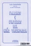 Cover of: Valores Y Virtudes Del Nino Triunfador by Luis Castaneda Martinez