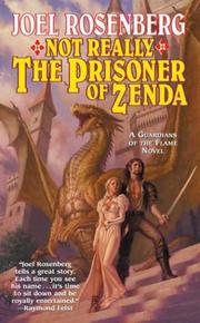 Cover of: Not Really the Prisoner of Zenda by Joel Rosenberg