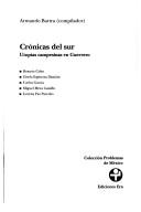 Cover of: Cronicas Del Sur/ Chronicles of the South: Utopias Campesinas En Guerrero (Problemas De Mexico)