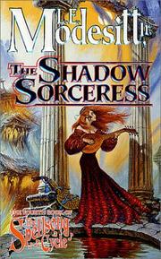 Cover of: The Shadow Sorceress (The Spellsong Cycle, Book 4) by L. E. Modesitt, Jr.