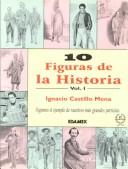 Cover of: 10 Figuras De LA Historia by Ignacio Castillo Mena