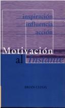 Cover of: Motivacion Al Instante