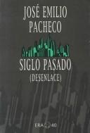 Cover of: Siglo Pasado (Deseblace): Poemas 1999-2000