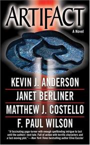 Cover of: Artifact by Kevin J. Anderson, F. Paul Wilson, Janet Berliner, Matthew J. Costello