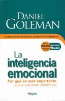 Cover of: La Inteligencia Emocional/ Emotional Intelligence by Daniel Goleman