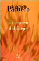 Cover of: El reposo del fuego