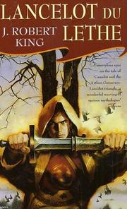 Cover of: Lancelot Du Lethe (Mad Merlin) by J. Robert King