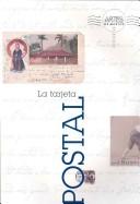 Cover of: Artes de Mexico # 48. La tarjeta postal / The Postcard (Artes De Mexico)