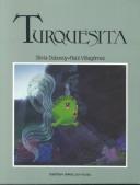 Cover of: Turquesita by Silvia Dubovoy