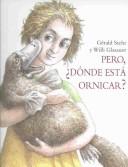 Cover of: Pero Donde Esta Ornicar?/ Duck Billed Platypus?