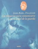 Cover of: Las plegarias para comunicarse con su ángel de la guarda