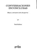 Cover of: Conversaciones Inconclusas - Mayas y Extranjeros by Paul Sullivan