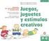 Cover of: Juegos, Juguetes y Estimulos Creativos