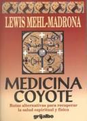 Cover of: Medicina coyote