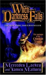 Cover of: When Darkness Falls (The Obsidian Trilogy, Book 3) by Mercedes Lackey, James Russell Mallory