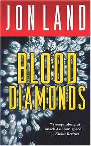 Blood Diamonds (Ben and Danielle) by Jon Land