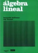 Cover of: Algebra Lineal by Kenneth Hoffman, Ray Kunze