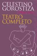 Cover of: Teatro Completo by Celestino Gorostiza