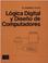 Cover of: Logica Digital y Diseo de Computadores