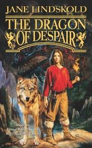 Cover of: The Dragon of Despair (Wolf) by Jane Lindskold