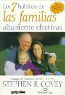 Cover of: Los 7 hábitos de las familias altamente efectivas by Stephen R. Covey