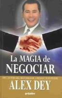 Cover of: La Magia De Negociar