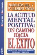 Cover of La actitud mental positiva by Napoleon Hill