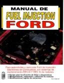 Cover of: Ford: Manual de Fuel Injection / Ford Fuel Injection Manual