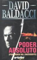 Cover of: Poder absoluto by David Baldacci, David Baldacci