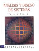 Cover of: Analisis y Diseo de Sistemas by Kendall
